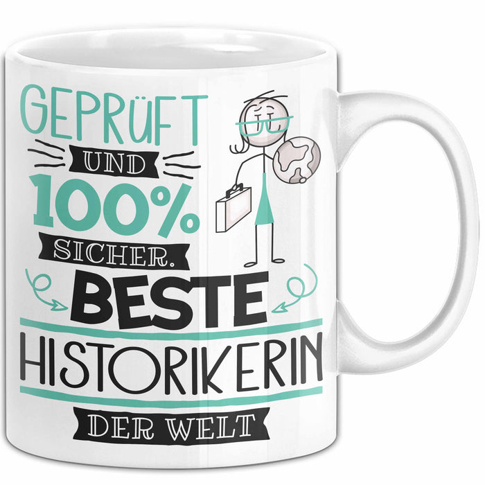 Beste Historikerin Der Welt Tasse Geschenk für Eine Historikerin Geprüft Und Sicher Geschenkidee Geburtstag Weihnachten Weiß Trendation