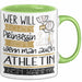 Athletin Tasse Geschenk Spruch Wer Will Schon Prinzessin Sein Wenn Man Auch Athletin Sein Kann Grün Trendation