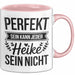 Heike Tasse Geschenk Perfekt Sein Kann Jeder Geschenkidee Geburtstag Rosa Trendation