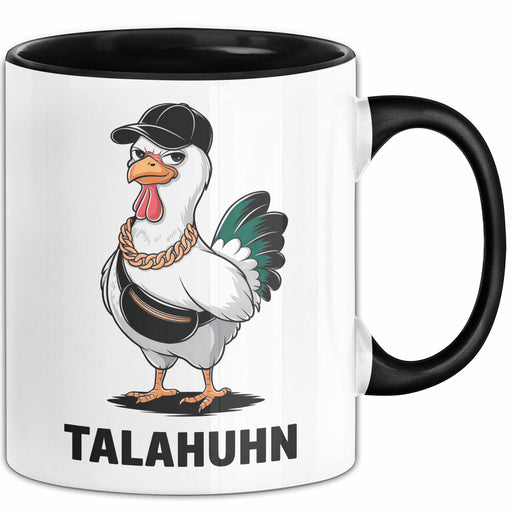 Talahuhn Huhn Tasse Geschenk Lustige Geschenkidee Spruch Trendation