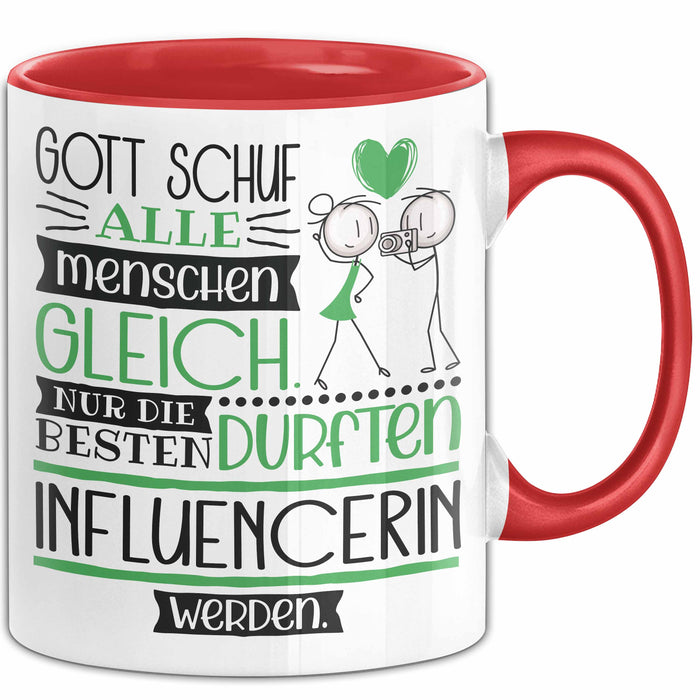 Influencerin Geschenk Becher Tasse Gott Schuf Alle Menschen Gleich Nur Die Besten Durfeten Influencerin Werden Geschenkidee Lustig Rot Trendation