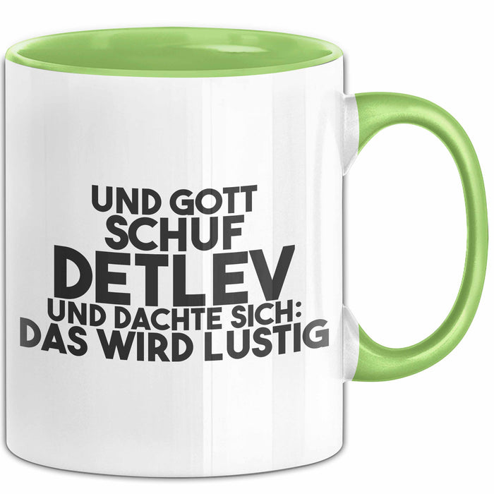 Detlev Tasse Und Gott Schuf Detlev Und Dachte Sich: Das Wird Lustig