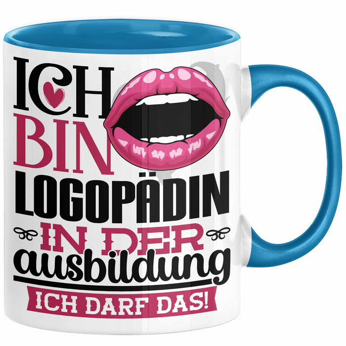 Logopädin Ausbildung Start Geschenk Tasse Ich Bin Logopädin In Der Ausbildung Ich Darf Das Kaffee-Becher Geschenkidee Blau Trendation