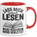 Leseratte Tasse Geschenk Lass Mich Einfach Lesen Und Niemand Wird Verletzt Bücher Rot Trendation