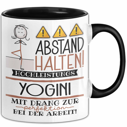 Yogini Tasse Geschenk Lustig Abstand Halten Hochleistungs-Yogini Mit Drang Zur Perfektion Bei Der Arbeit Trendation