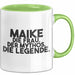 Maike Tasse Maike – Die Frau. Der Mythos. Die Legende. Geschenk Grün Trendation