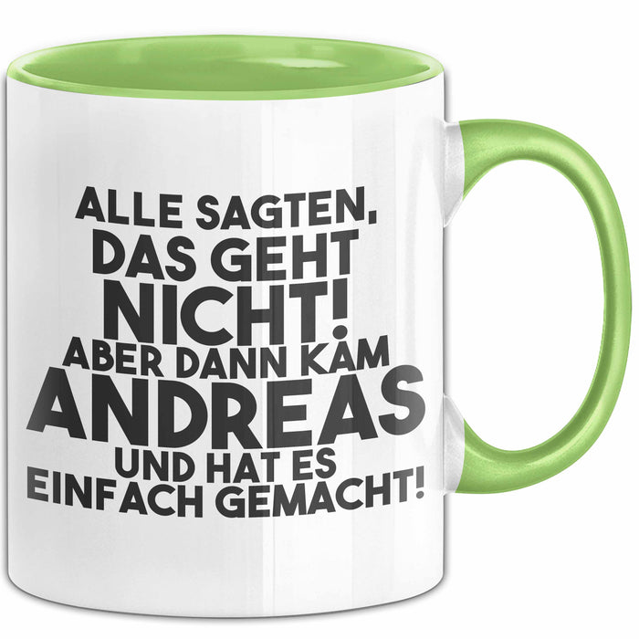 Andreas Tasse Alle Sagten Das Geht Nicht, Aber Dann Kam Andreas Geschenk Grün Trendation