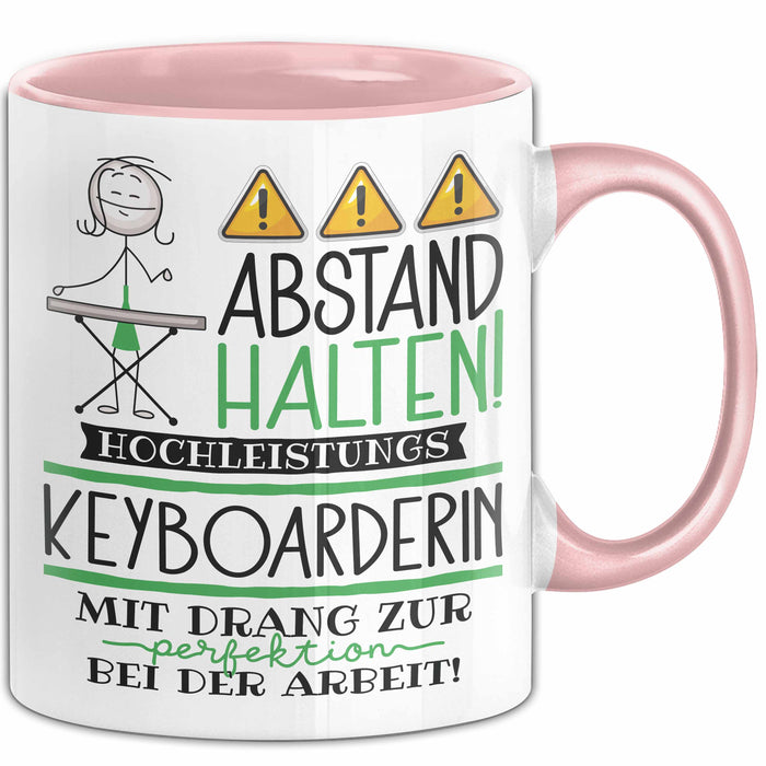 Keyboarderin Tasse Geschenk Lustig Abstand Halten Hochleistungs-Keyboarderin Mit Drang Zur Perfektion Bei Der Arbeit Rosa Trendation