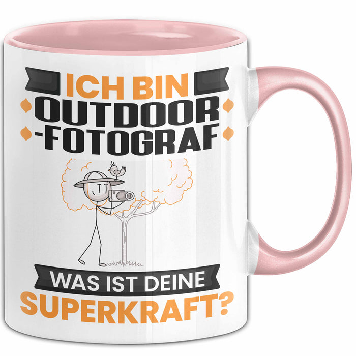 Outdoor-Fotograf Tasse Geschenk für Outdoor-Fotograf Geburtstag Lustiger Spruch Kaffee-Becher Was Ist Deine Superkraft Rosa Trendation