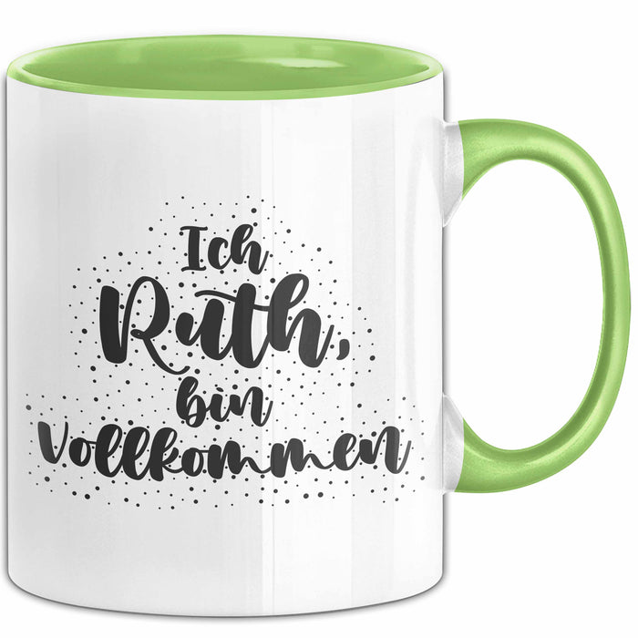 Ruth Tasse Ich Ruth, Bin Vollkommen Geschenk Grün Trendation