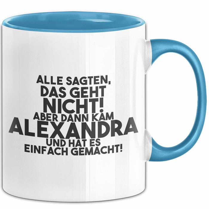 Alexandra Tasse Alle Sagten Das Geht Nicht, Aber Dann Kam Alexandra