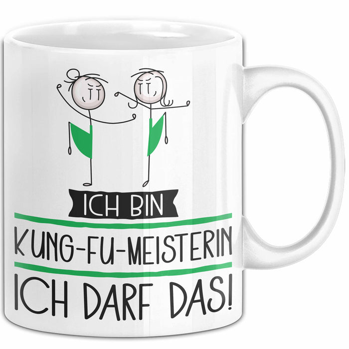 Geschenk für Kung-Fu-Meisterin Tasse Lustige Geschenkidee Geburtstag Ich Bin Kung-Fu-Meisterin Ich Darf Das Weiß Trendation