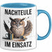 Nachteule Nachtarbeiter Tasse Geschenk Lustige Geschenkidee Spruch Nachteule Im Einsatz Blau Trendation