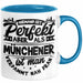 München Tasse Geschenk Heimat Münchener Geschenkidee Kaffee-Becher Bayern Niemand Ist Perfekt Aber Als Münchener Ist Man Verdammt Nah Dran Blau Trendation