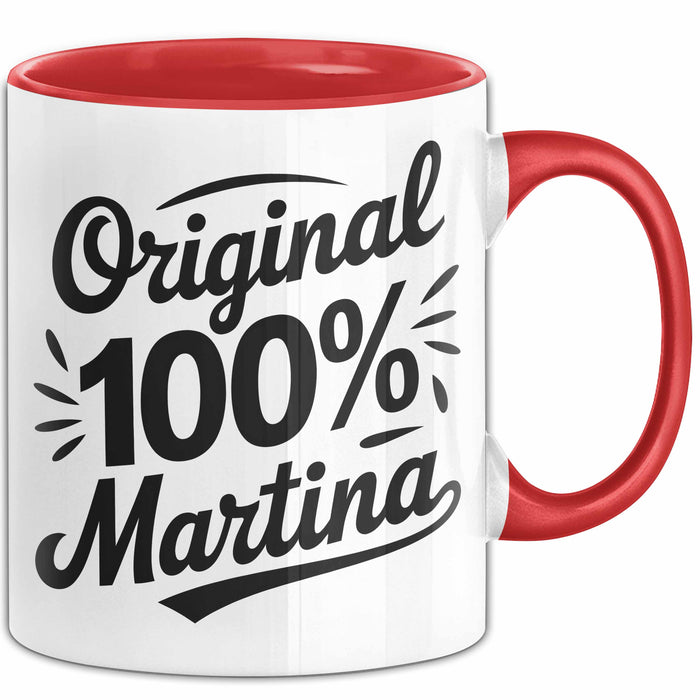 Martina Tasse Geschenk Original 100% Martina Geschenkidee Geburtstag Rot Trendation