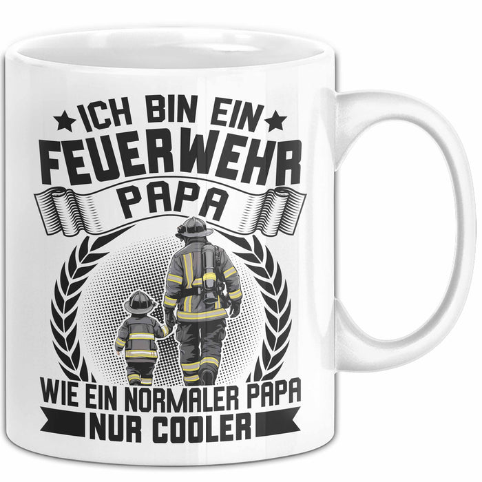 Feuerwehrmann Tasse Geschenk Ich Bin Feuerwehr Papa Wie Ein Normaler Papa Nur Cooler Weiß Trendation