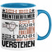 Abenteuerfilmer Geschenk Kaffee-Tasse Geschenkidee für Abenteuerfilmer Ich Bin Abenteuerfilmer Ich Kann Es Dir Erklären Jedoch Nicht Für Dich Verstehen Spruch Lustig Blau Trendation