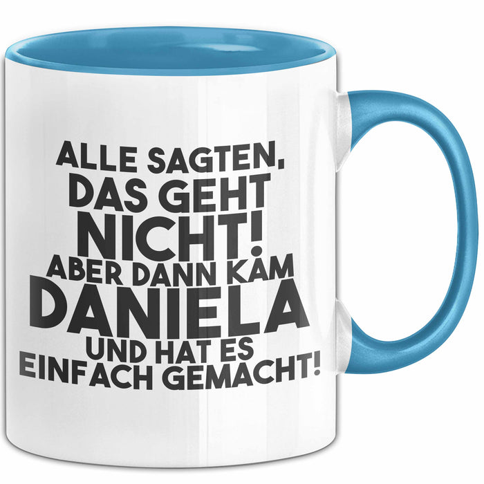 Daniela Tasse Alle Sagten Das Geht Nicht, Aber Dann Kam Daniela Geschenk