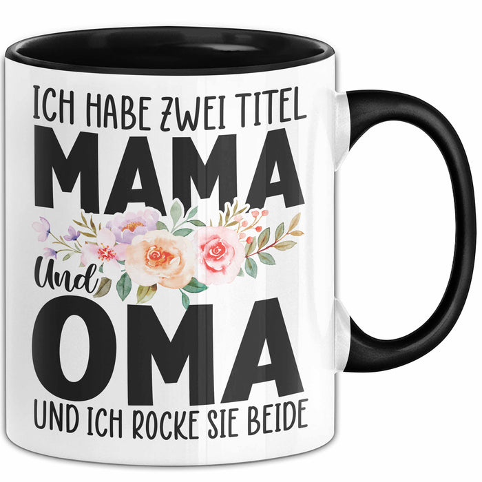 Oma Tasse Geschen Ich Habe 2 Title Mama Und Oma Und Ich Rocke Sie Beide Muttertag Geschenkidee Trendation