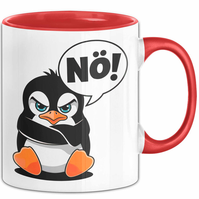 Sarkastischer Pinguin Tasse Geschenk Lustige Geschenkidee Spruch Nö Rot Trendation