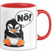 Sarkastischer Pinguin Tasse Geschenk Lustige Geschenkidee Spruch Nö Rot Trendation