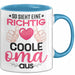 Coole Oma Tasse Geschenk Muttertag Lustiger Spruch Richtig Cool Blau Trendation