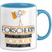 Forscherin Weil Es Keinen Schöneren Beruf Gibt Tasse Geschenk für Eine Forscherin Lustig Blau Trendation