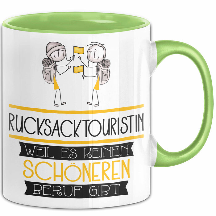 Rucksacktouristin Weil Es Keinen Schöneren Beruf Gibt Tasse Geschenk für Eine Rucksacktouristin Lustig Grün Trendation