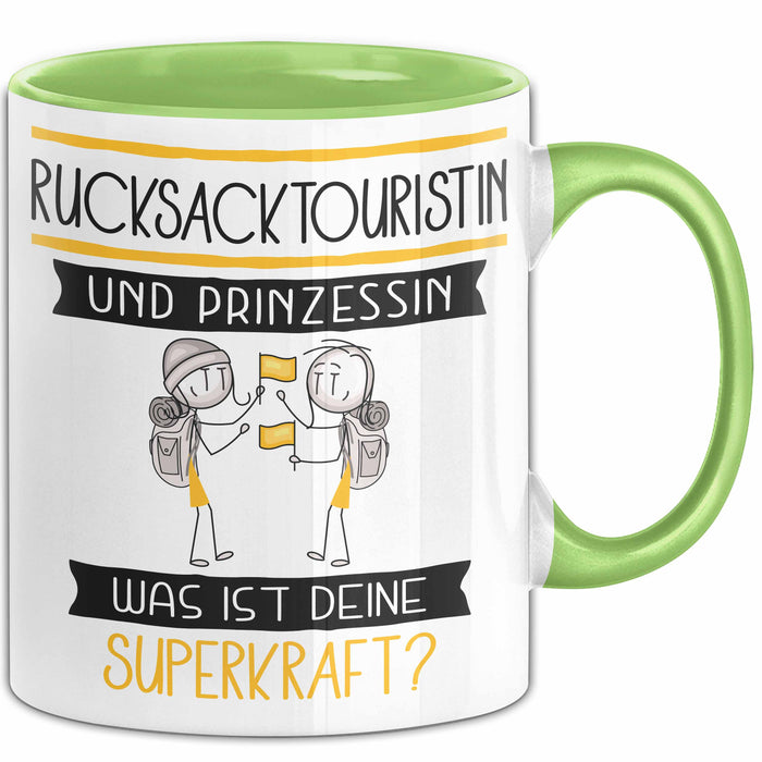 Rucksacktouristin Und Prinzessin Tasse Geschenk Für Eine Rucksacktouristin Geburtstag Was Ist Deine Superkraft Grün Trendation