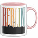 Berlin Tasse Geschenk Horizont Hauptstadt Stadt Spruch Geschenkidee Rosa Trendation