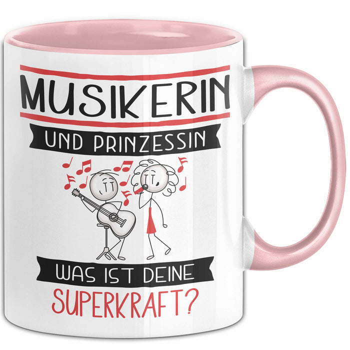 Musikerin Und Prinzessin Tasse Geschenk Für Eine Musikerin Geburtstag Was Ist Deine Superkraft Rosa Trendation