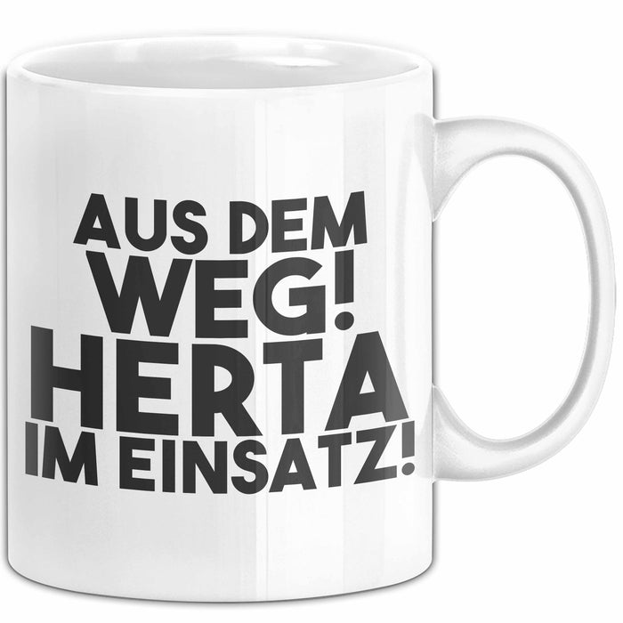 Herta Tasse Aus Dem Weg! Herta Im Einsatz! Geschenk