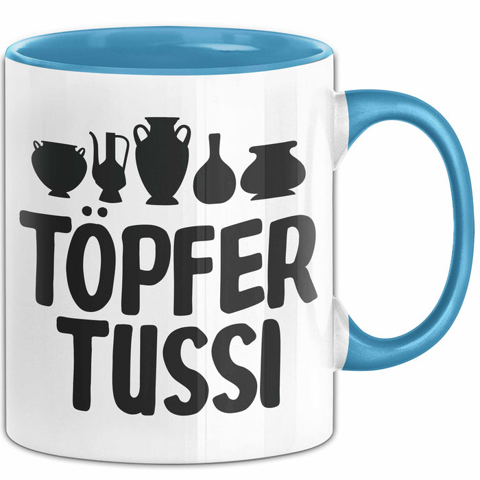 Töpferin Tasse Geschenk Töpfer Tussi Geschenkidee Töpfern Becher Blau Trendation