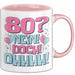 80er Geburtstag Geschenk Männer Frauen 80 Nein Doch Ohhhh Lustiger Spruch Geschenkidee Kaffee-Becher Rosa Trendation