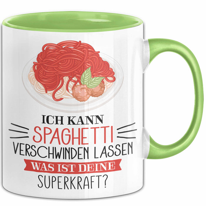 Spaghetti-Liebhaber Tasse Geschenk Ich Kann Spaghetti Verschwinden Lassen Was Ist Deine Superkraft Becher Geschenkidee Spaghetti Kaffee-Becher Grün Trendation