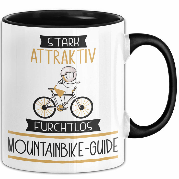 Mountainbike-Guide Tasse Geschenk Becher Stark Attraktiv Furchtlos Mountainbike-Guide Lustige Geschenkidee Trendation