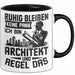 Architekt Tasse Geschenk Ruhig Bleiben Ich Bin Architekt Und Regel Das Geschenkidee Trendation