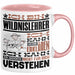 Wildnislehrer Geschenk Kaffee-Tasse Geschenkidee für Wildnislehrer Ich Bin Wildnislehrer Ich Kann Es Dir Erklären Jedoch Nicht Für Dich Verstehen Spruch Lustig Rosa Trendation