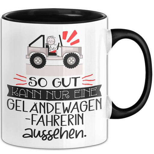 Geländewagenfahrerin Geschenk Tasse So Gut Kann Nur Eine Geländewagenfahrerin Aussehen Geschenkidee Geburtstag Weihnachten Lustig Trendation