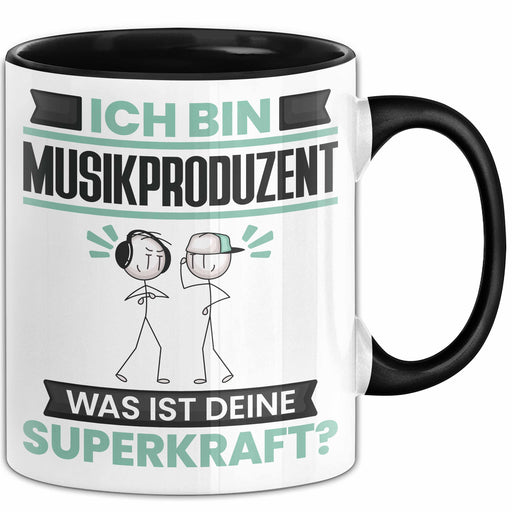 Musikproduzent Tasse Geschenk für Musikproduzent Geburtstag Lustiger Spruch Kaffee-Becher Was Ist Deine Superkraft Schwarz Trendation