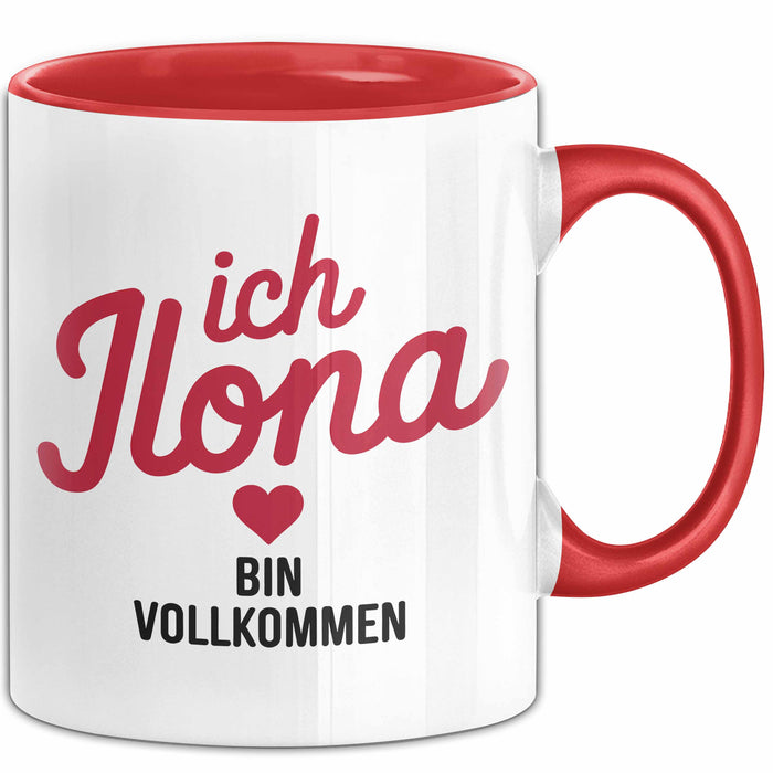 Ilona Tasse Geschenk Ich Bin Vollkommen Ilona Geschenkidee Geburtstag Rot Trendation