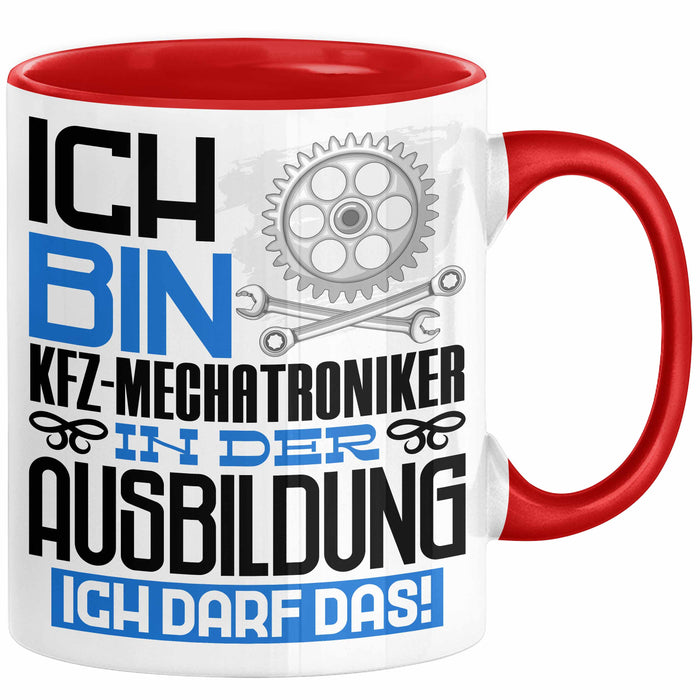 Kfz-Mechatroniker Ausbildung Tasse Geschenk Ich Bin Kfz-Mechatroniker In Der Ausbildung Ich Darf Das Geschenkidee Spruch Rot Trendation
