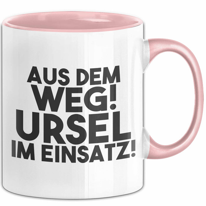 Ursel Tasse Aus Dem Weg! Ursel Im Einsatz! Geschenk