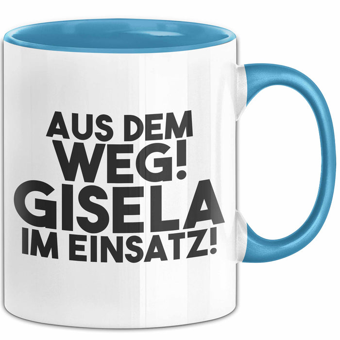 Gisela Tasse Aus Dem Weg! Gisela Im Einsatz! Geschenk