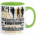 Veranstaltungskauffrau Ausbildung Start Geschenk Tasse Ich Bin Veranstaltungskauffrau In Der Ausbildung Ich Darf Das Kaffee-Becher Geschenkidee Grün Trendation