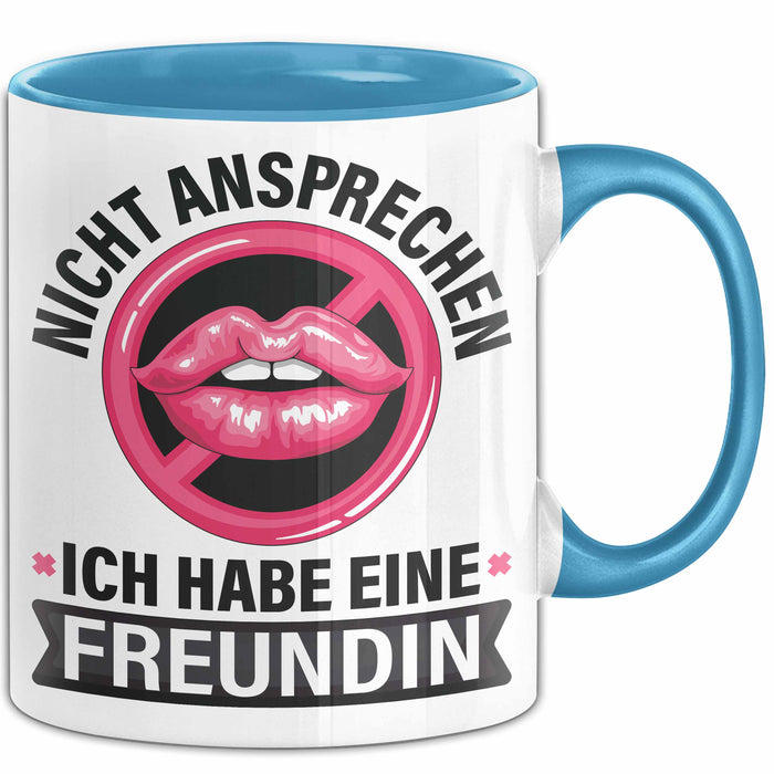 Freundin Tasse "Ich habe eine Freundin nicht ansprechen" lustige Geschenkidee Blau Trendation