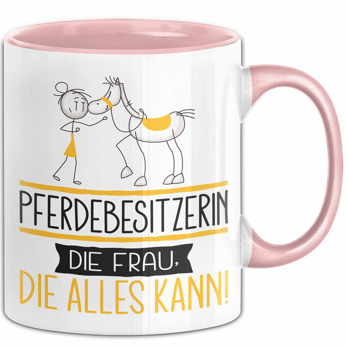 Pferdebesitzerin Geschenk Tasse Becher Die Frau Die Allen Kann Geschenkidee für eine Pferdebesitzerin Lustig Rosa Trendation