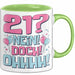 21er Geburtstag Geschenk Männer Frauen 21 Nein Doch Ohhhh Lustiger Spruch Geschenkidee Kaffee-Becher Grün Trendation
