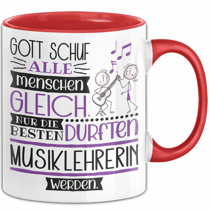 Musiklehrerin Geschenk Becher Tasse Gott Schuf Alle Menschen Gleich Nur Die Besten Durfeten Musiklehrerin Werden Geschenkidee Lustig Rot Trendation