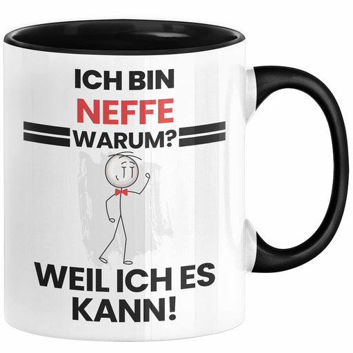 Neffe Geschenk Tasse Lustiger Spruch Ich Bin Neffe Warum Weil Ich Es Kann Geschenkidee Bester Neffe Geburtstag Kaffee-Becher Trendation